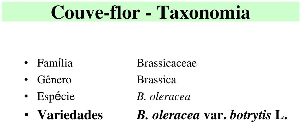 Variedades Brassicaceae