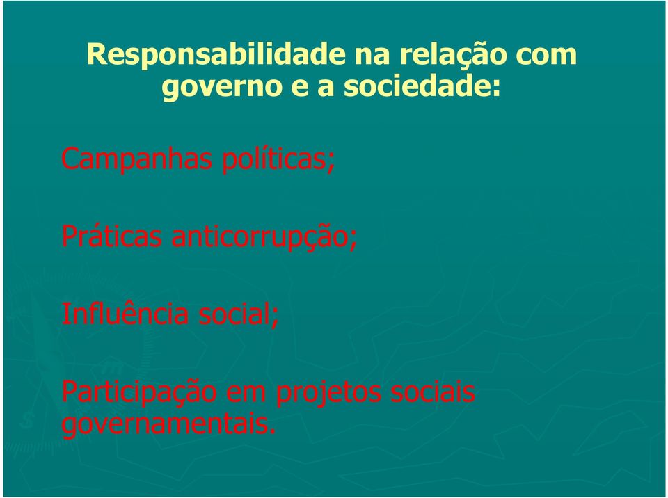 Práticas anticorrupção; Influência