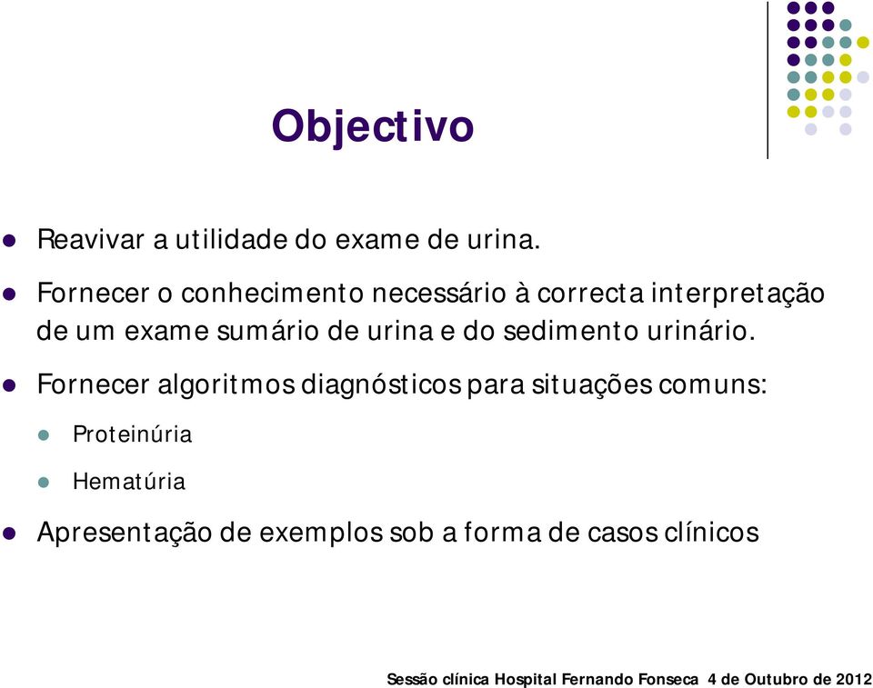 e do sedimento urinário.