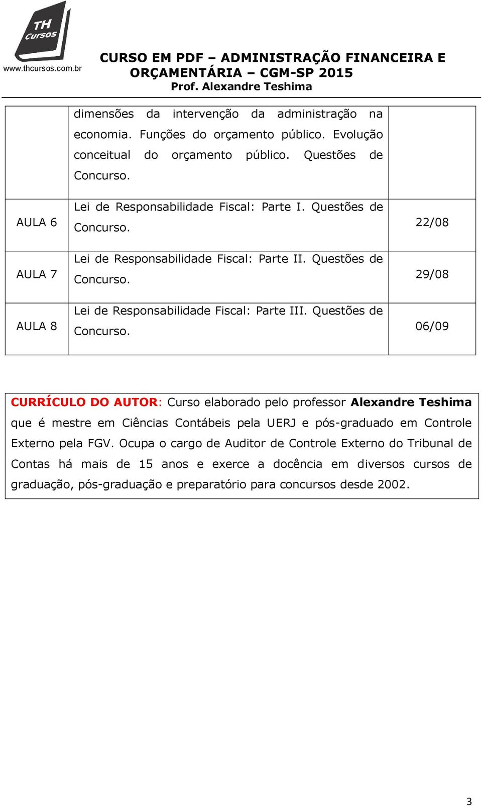 Questões de Concurso.