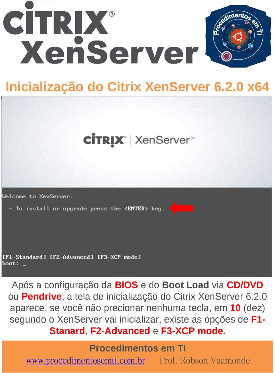 tela de inicialização do Citrix XenServer 6.2.