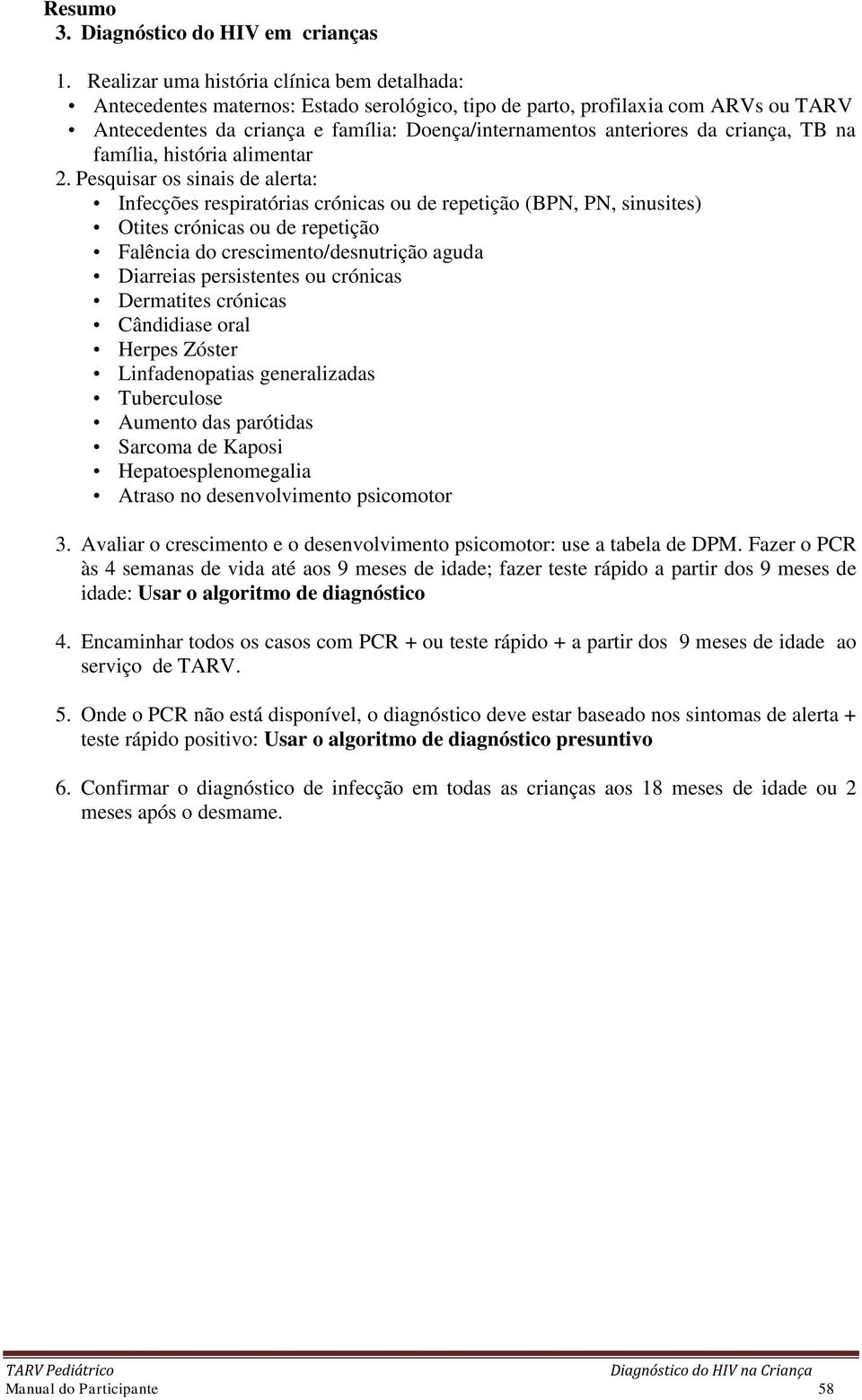 criança, TB na família, história alimentar 2.