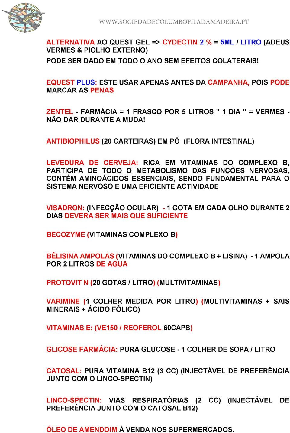 ANTIBIOPHILUS (20 CARTEIRAS) EM PÓ (FLORA INTESTINAL) LEVEDURA DE CERVEJA: RICA EM VITAMINAS DO COMPLEXO B, PARTICIPA DE TODO O METABOLISMO DAS FUNÇÕES NERVOSAS, CONTÉM AMINOÁCIDOS ESSENCIAIS, SENDO