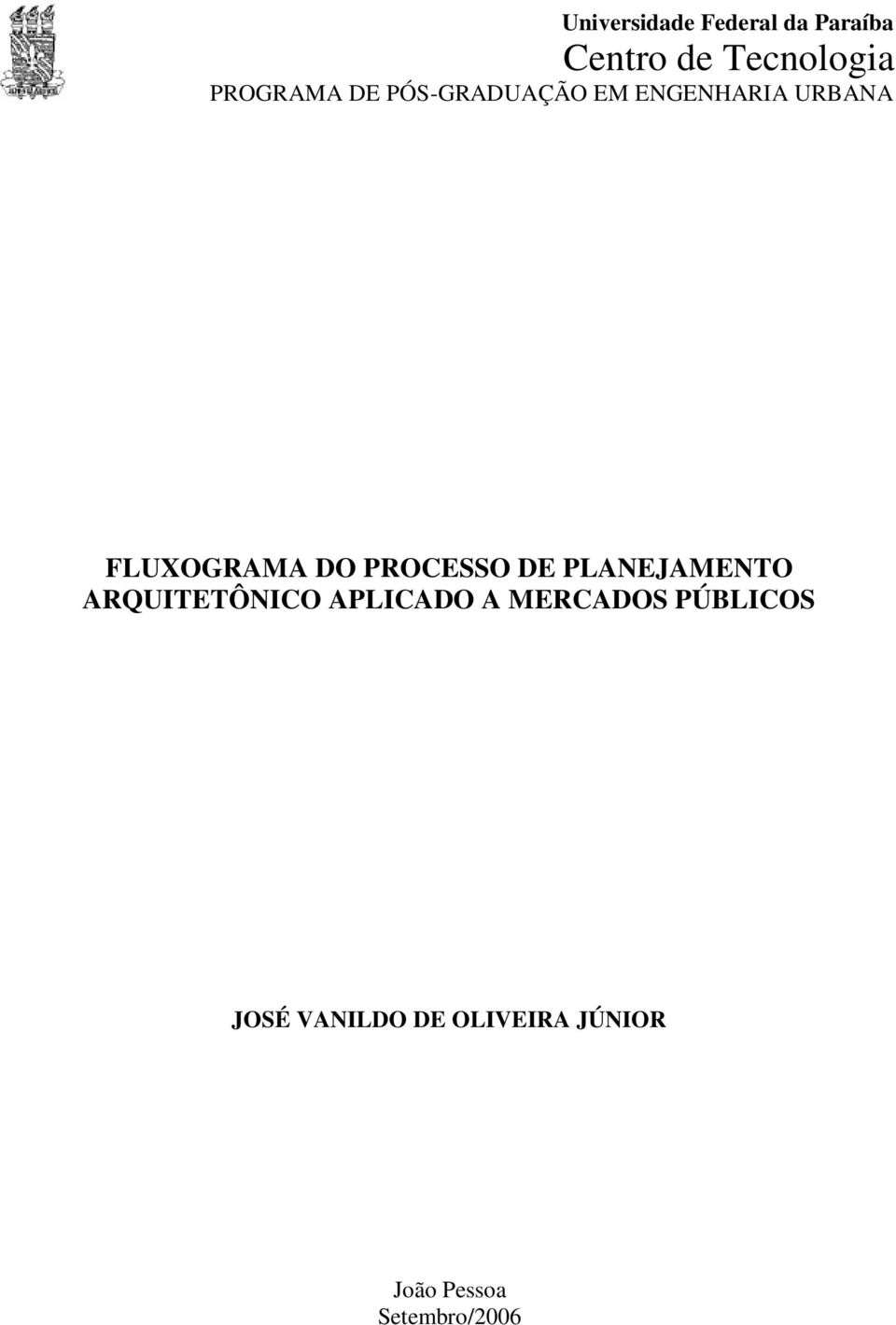 PROCESSO DE PLANEJAMENTO ARQUITETÔNICO APLICADO A MERCADOS