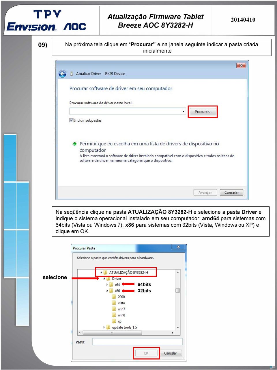 indique o sistema operacional instalado em seu computador: amd64 para sistemas com 64bits