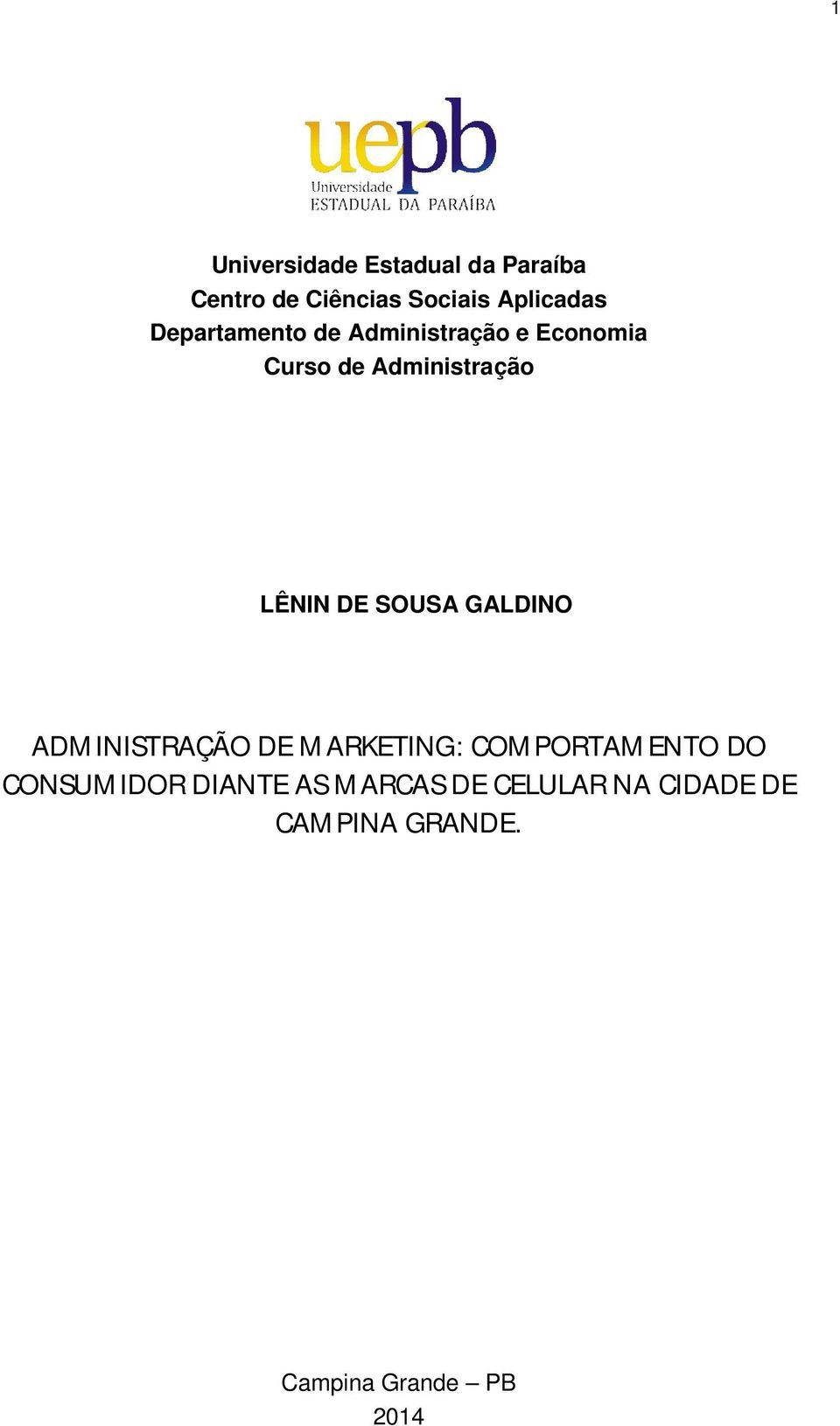 SOUSA GALDINO ADMINISTRAÇÃO DE MARKETING: COMPORTAMENTO DO CONSUMIDOR