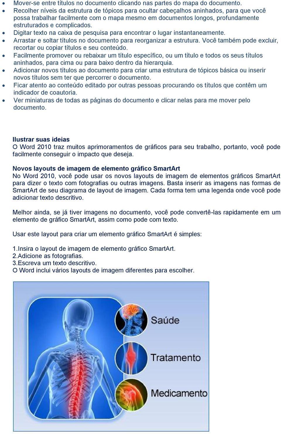 Digitar texto na caixa de pesquisa para encontrar o lugar instantaneamente. Arrastar e soltar títulos no documento para reorganizar a estrutura.