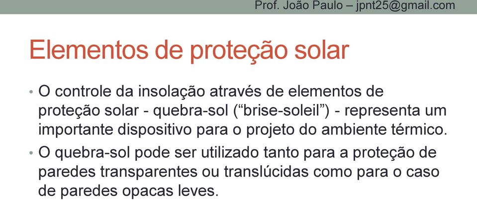 dispositivo para o projeto do ambiente térmico.