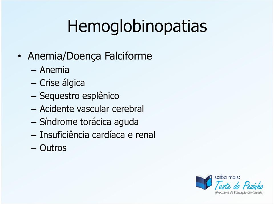 Acidente vascular cerebral Síndrome