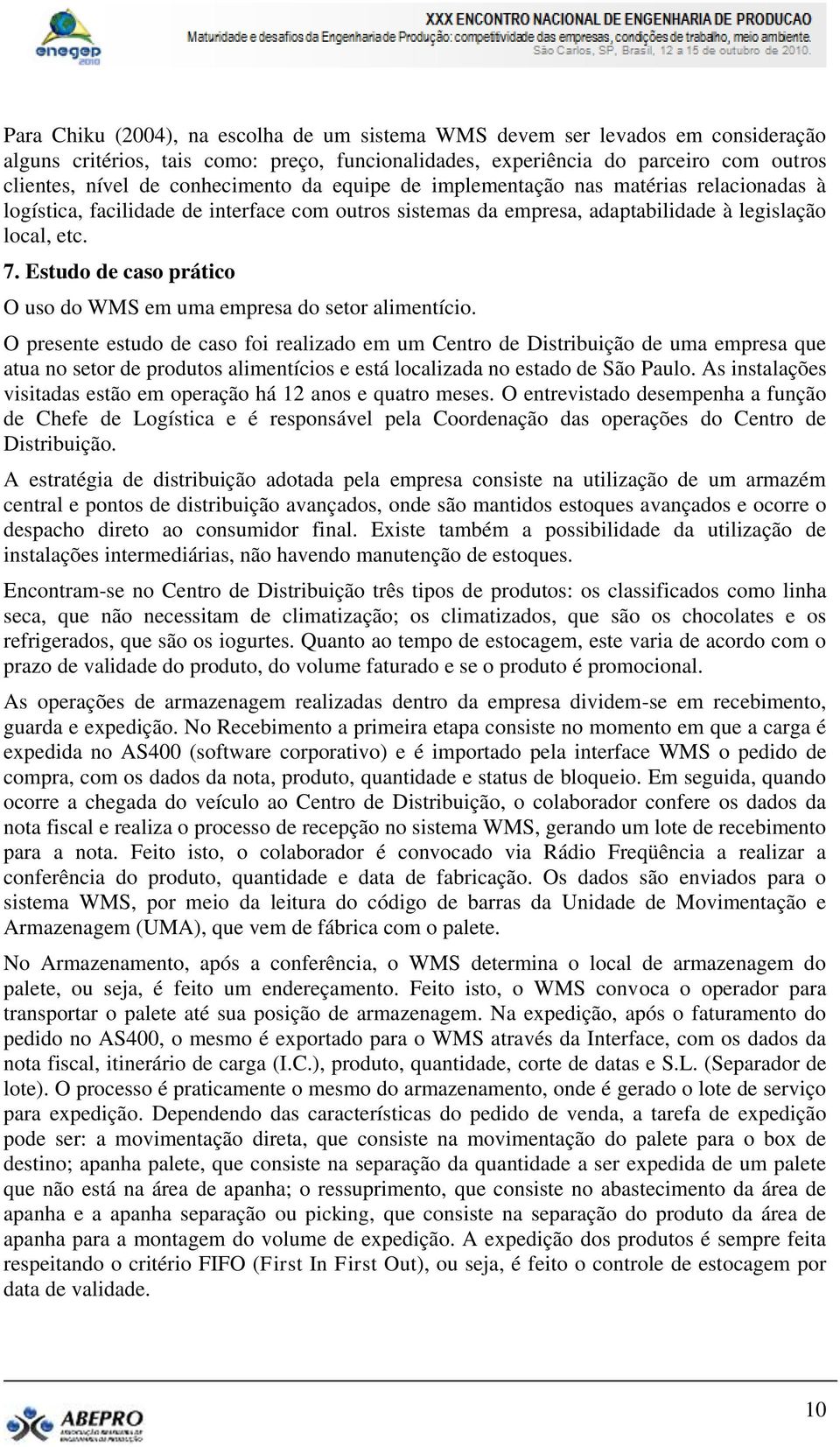 Estudo de caso prático O uso do WMS em uma empresa do setor alimentício.