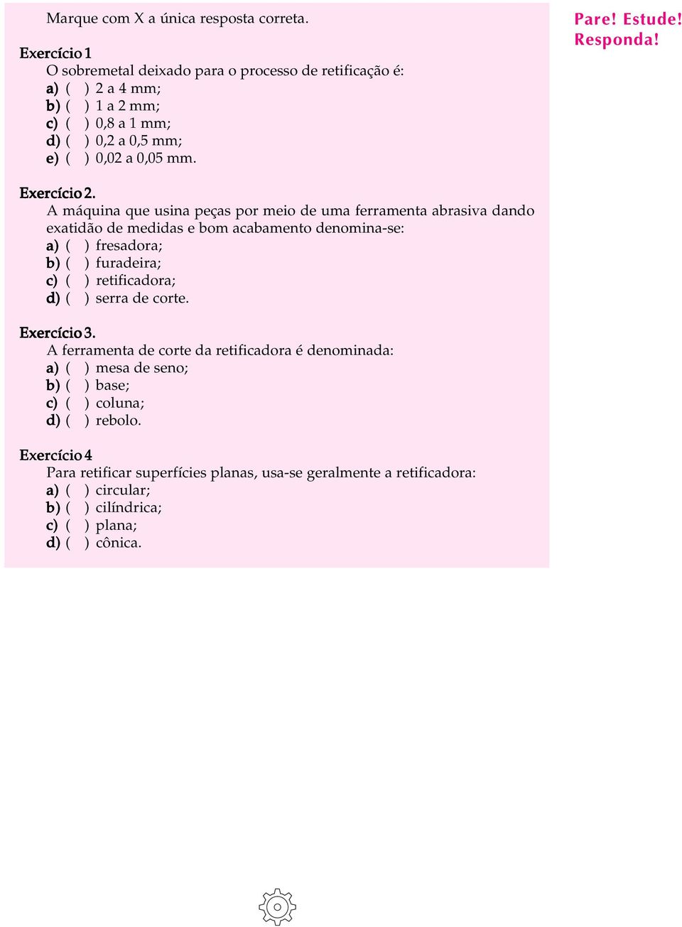 A U LEstude! A Responda! Exercício 2.