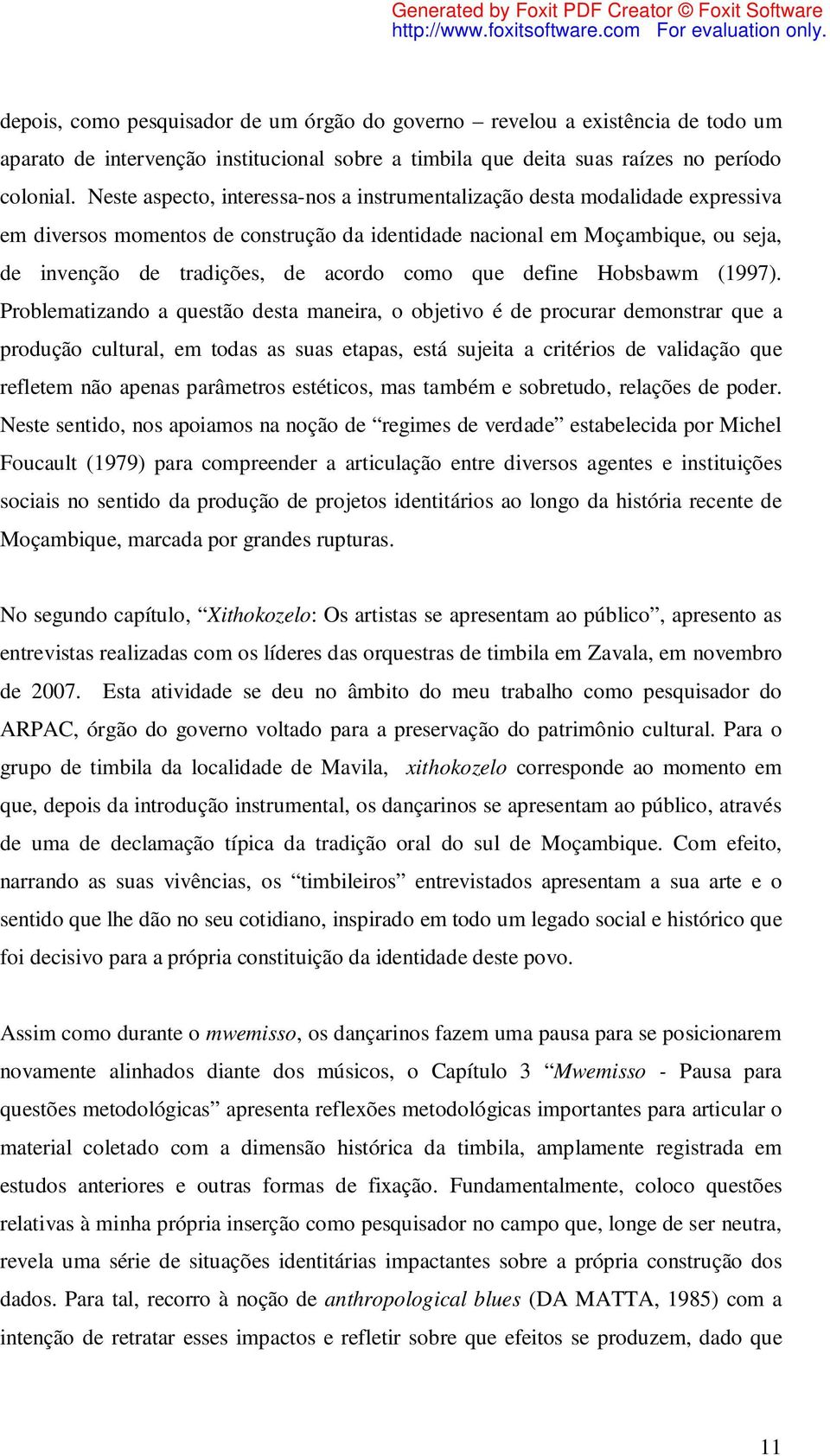 como que define Hobsbawm (1997).