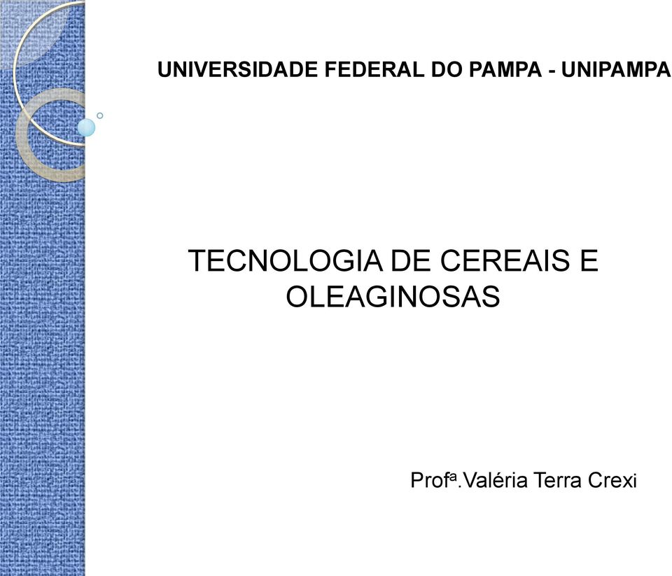 TECNOLOGIA DE CEREAIS E