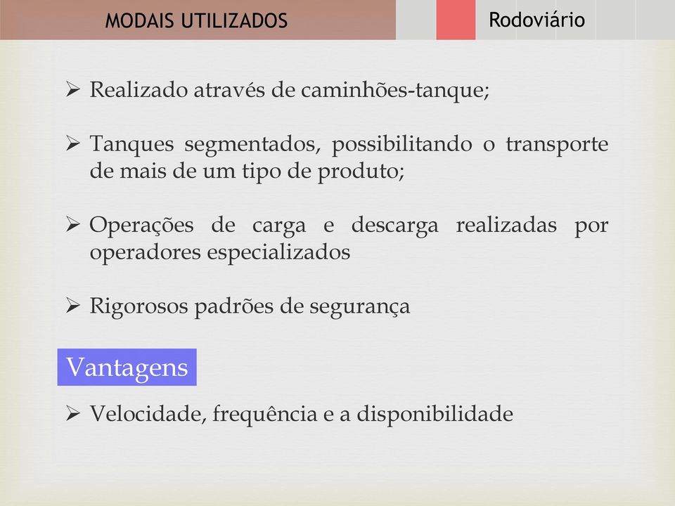 Operações de carga e descarga realizadas por operadores especializados