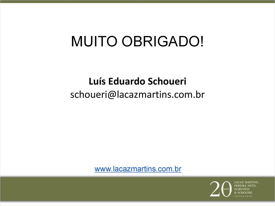 schoueri@lacazmartins.