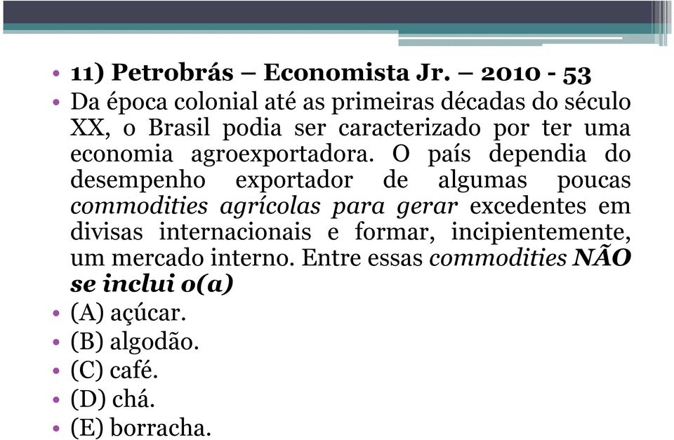 economia agroexportadora.