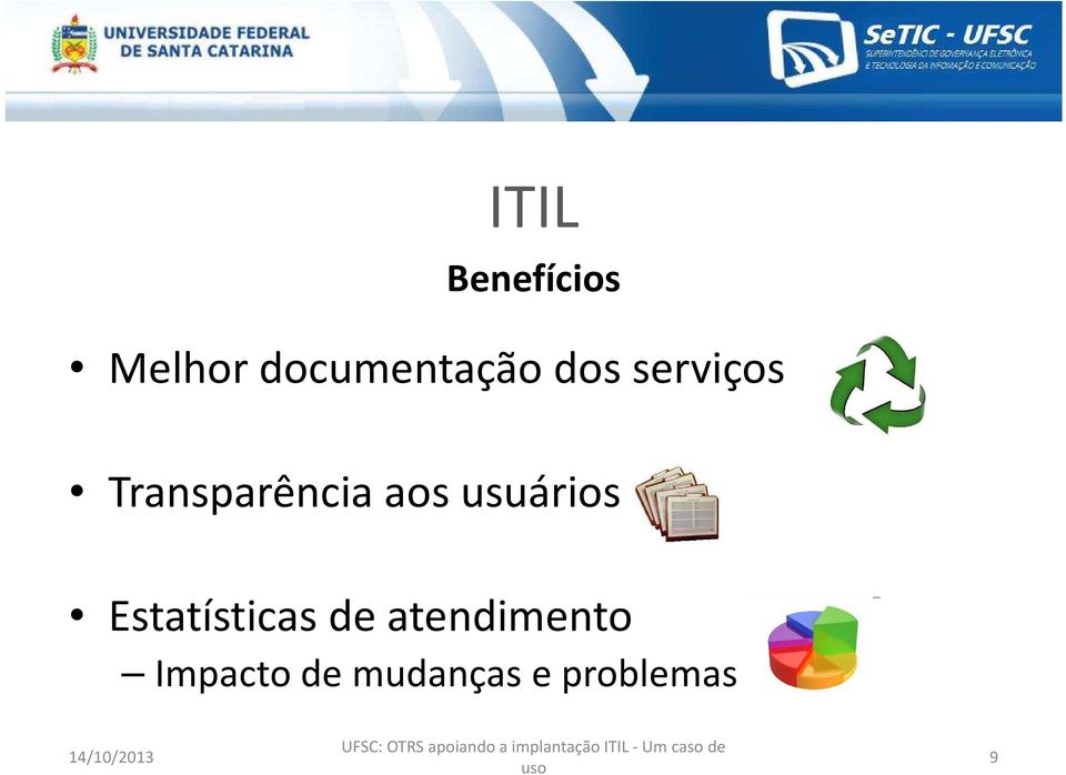 Transparência aos usuários