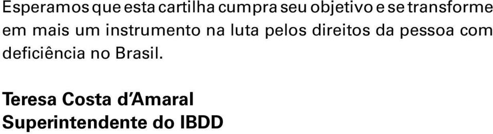 pelos direitos da pessoa com deficiência no