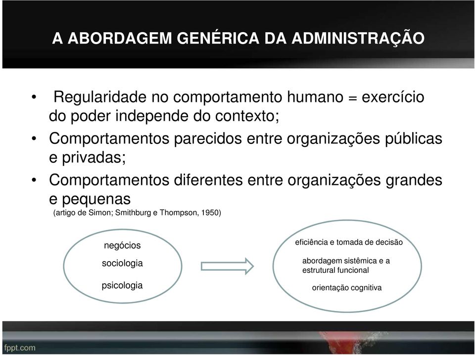 entre organizações grandes e pequenas (artigo de Simon; Smithburg e Thompson, 1950) negócios sociologia