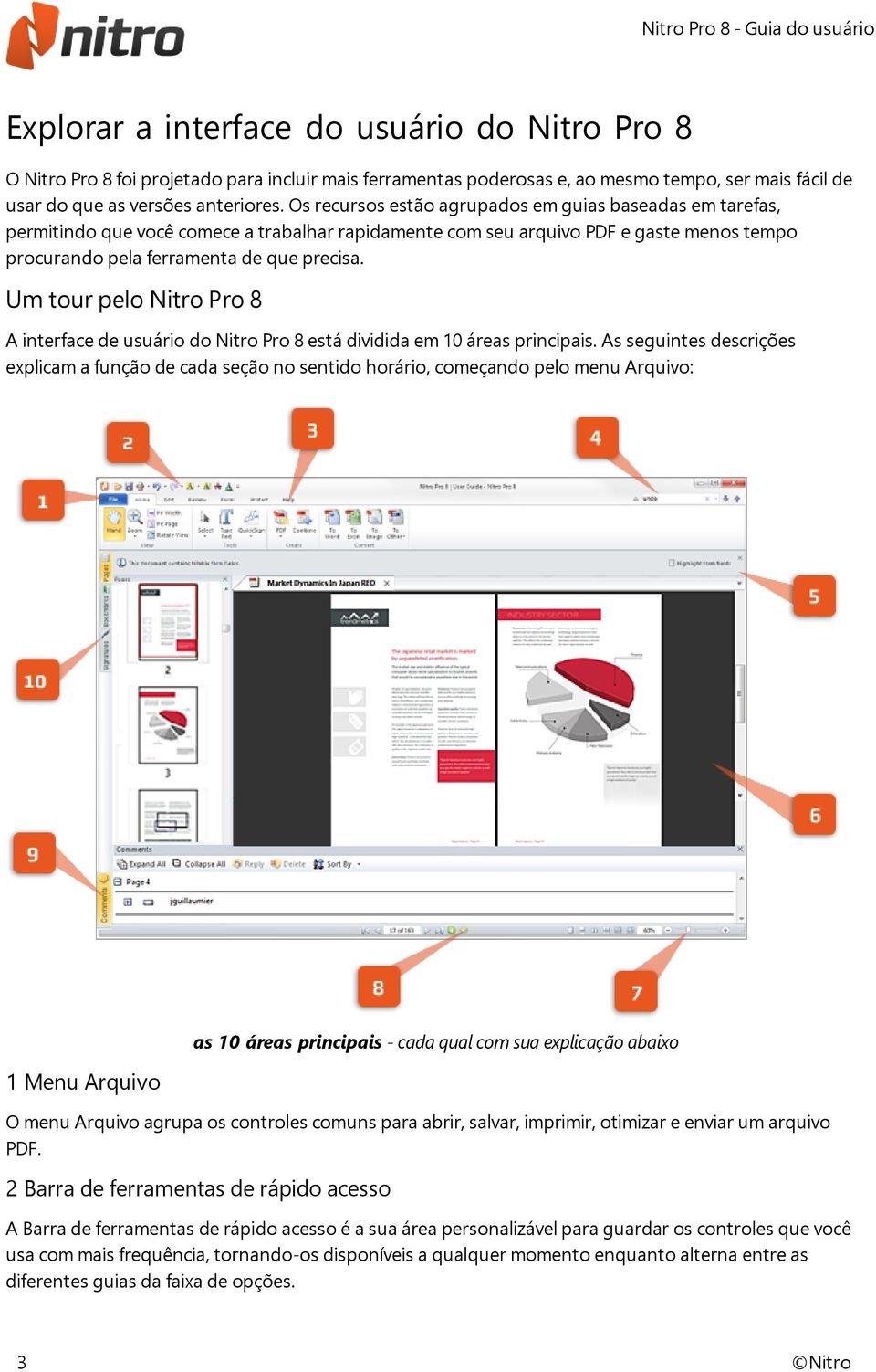 Um tour pelo Nitro Pro 8 A interface de usuário do Nitro Pro 8 está dividida em 10 áreas principais.