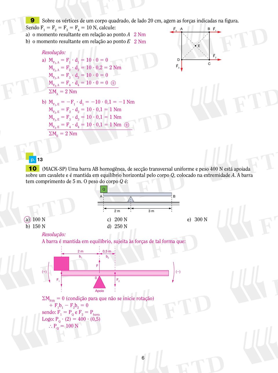 0, 5 Nm, M 5 F? d 5 10? 0 5 0 F3, 3 3 M 5 F? d 5 10? 0 5 0 F4, 4 4 M 5 Nm b) M 5 F? d F1 5 10? 0,1 5 1 Nm, E 1 1 M 5 F? d F 5 10? 0,1 5 1 Nm, E M 5 F? d F3 5 10? 0,1 5 1 Nm, E 3 3 M 5 F? d F4 5 10?