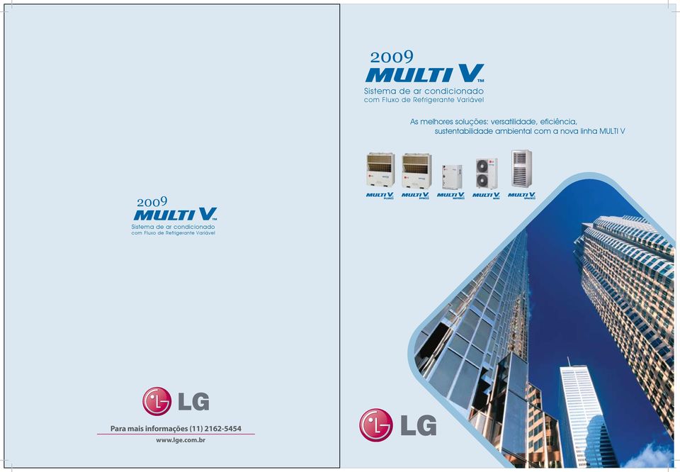 MULTI V 2009 Sistema de ar condicionado com Fluxo de Refrigerante Variável LG