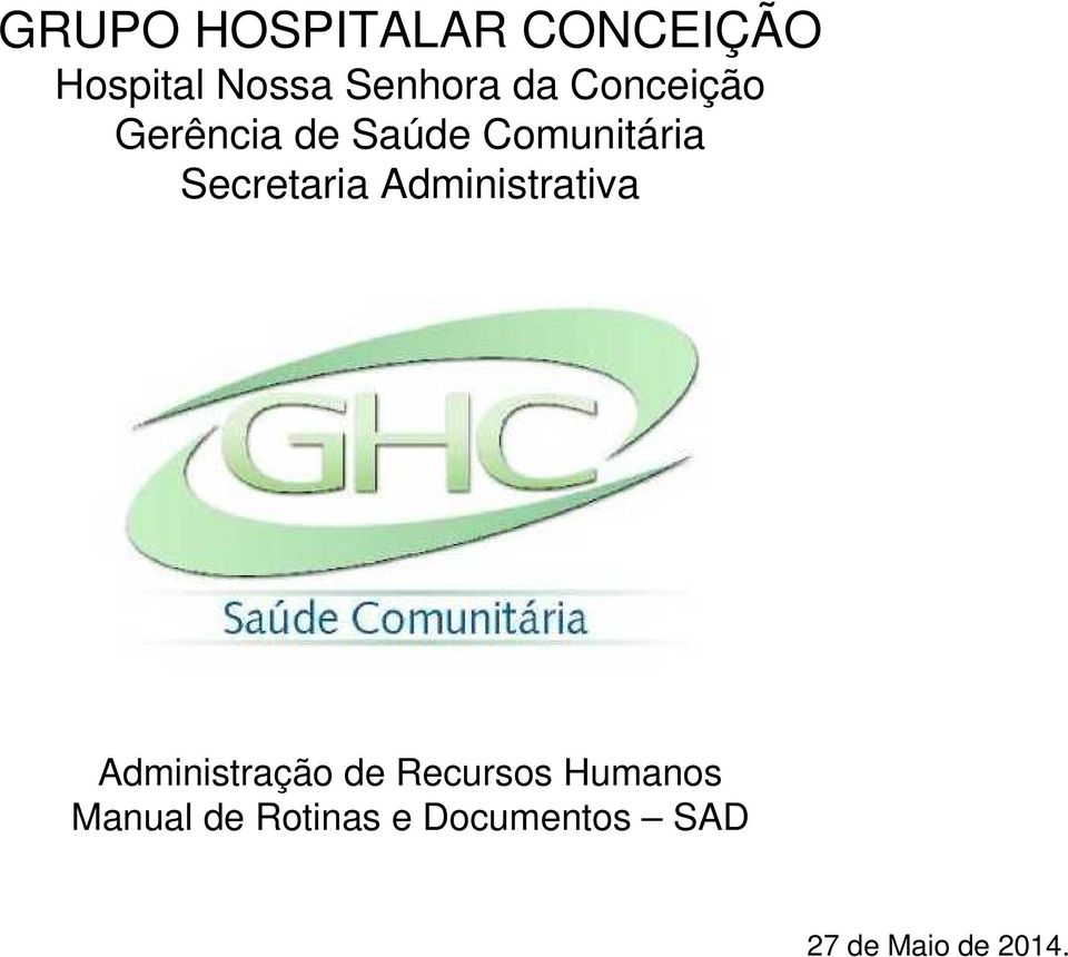 Secretaria Administrativa Administração de Recursos