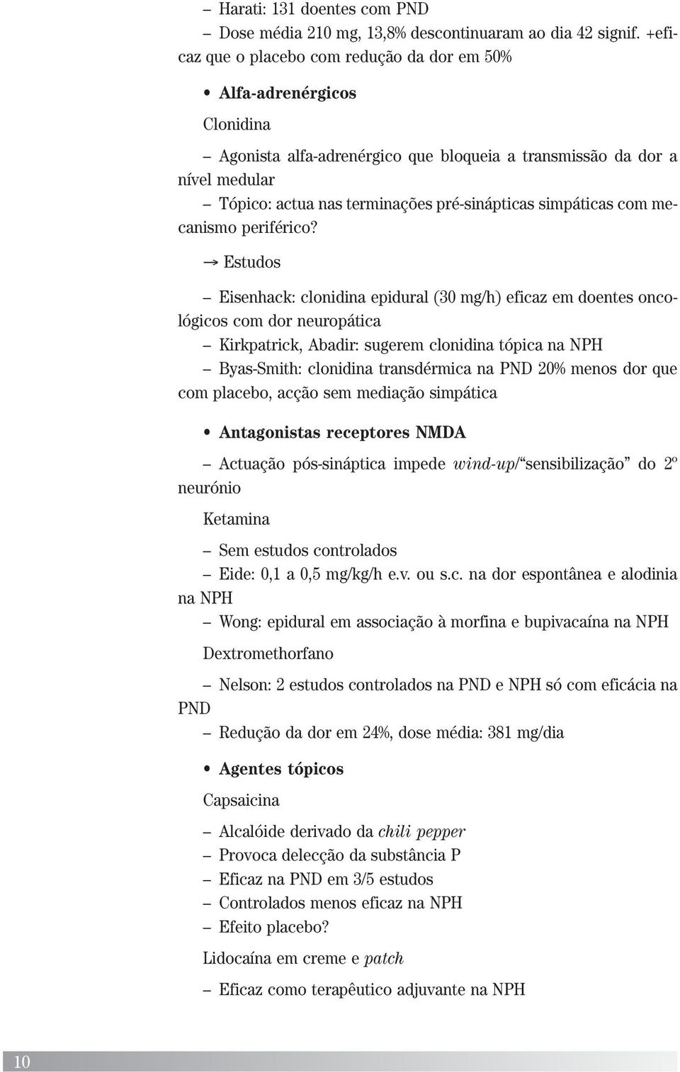 simpáticas com mecanismo periférico?