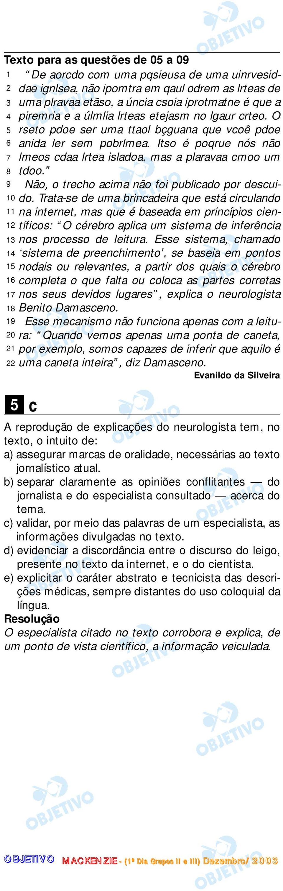 9 Não, o trecho acima não foi publicado por descuido.