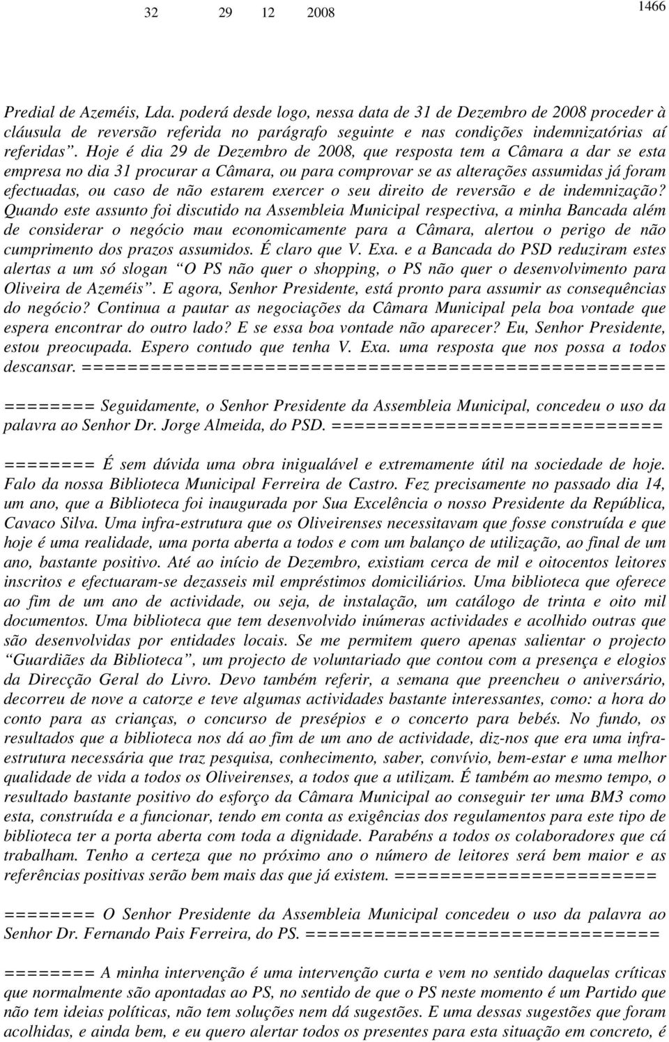 estarem exercer o seu direito de reversão e de indemnização?