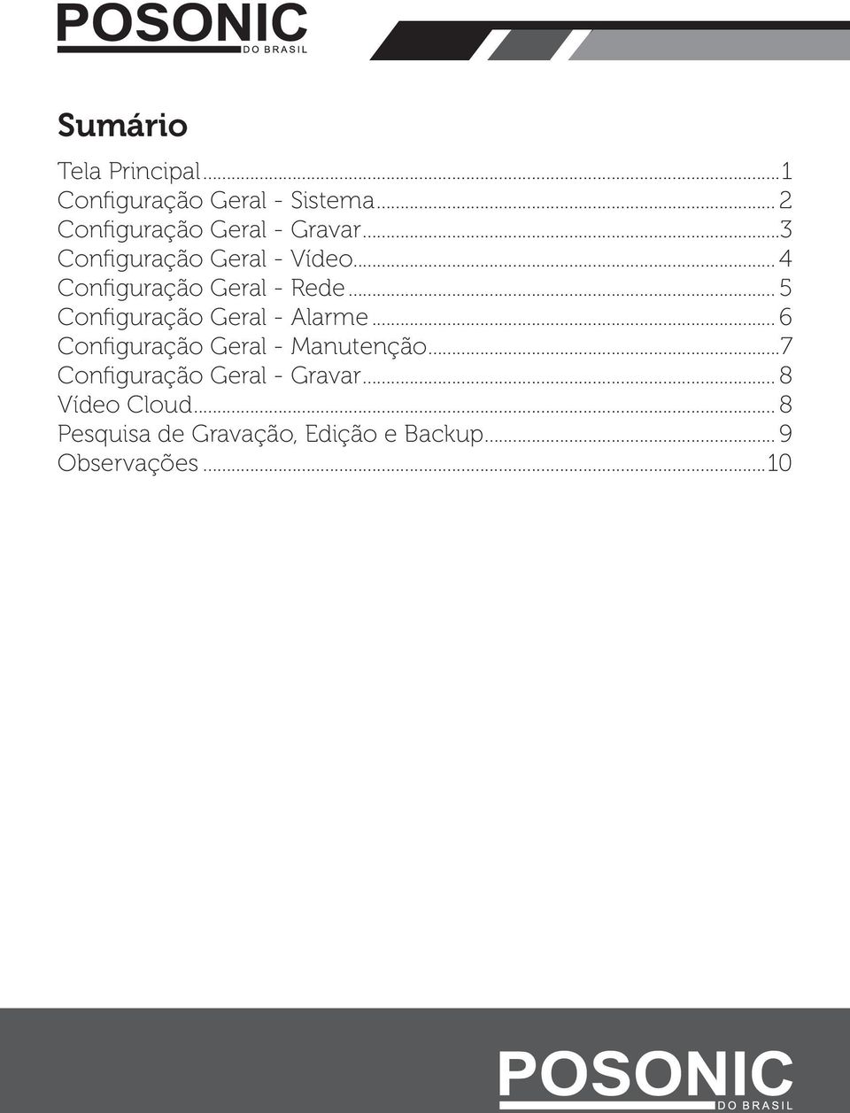 Configuração Geral - Alarme 6 Configuração Geral - Manutenção 7