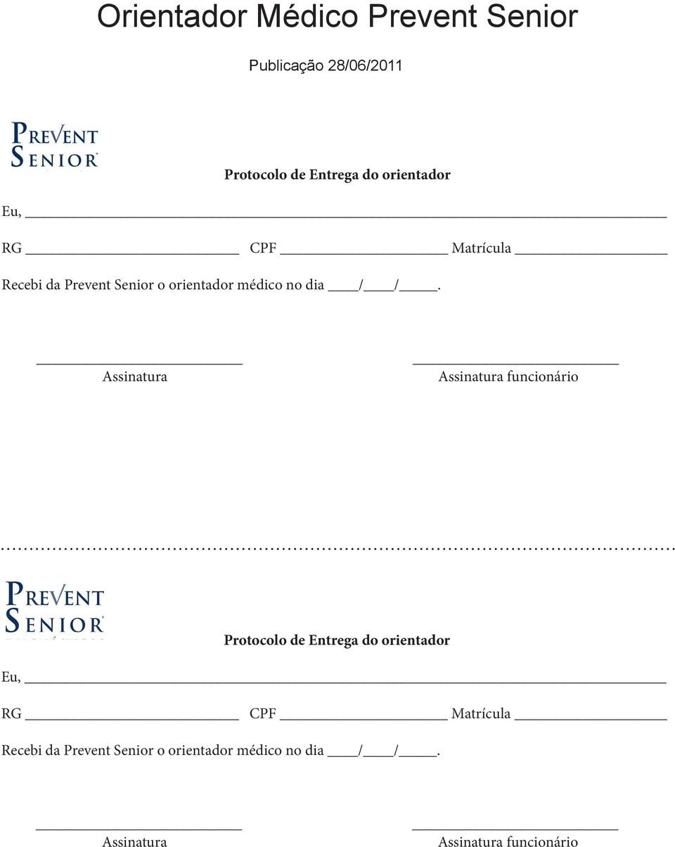 /. Assinatura Assinatura funcionário Protocolo de Entrega do  /.