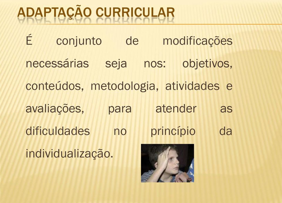 metodologia, atividades e avaliações, para