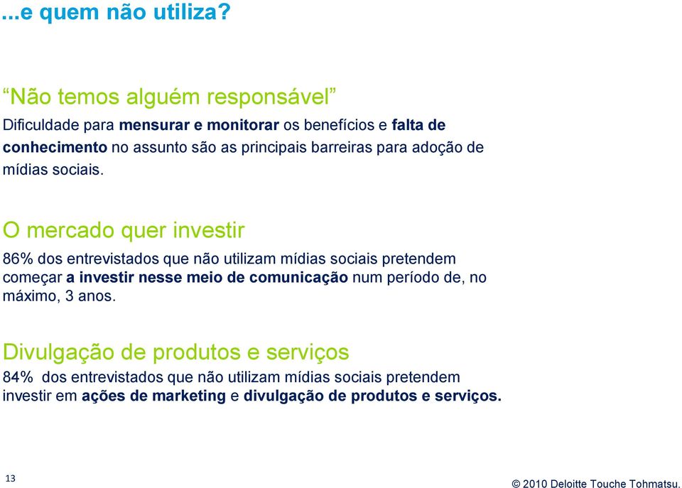 barreiras para adoção de mídias sociais.