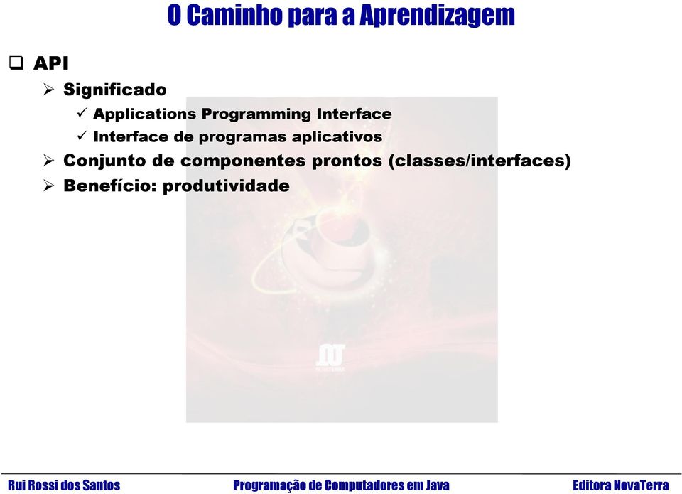 programas aplicativos Conjunto de componentes