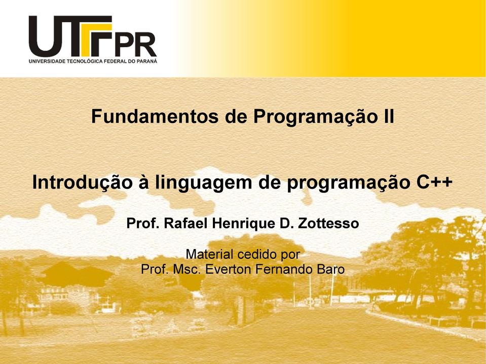 C++ Prof. Rafael Henrique D.