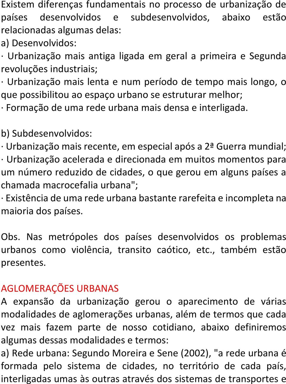 densa e interligada.