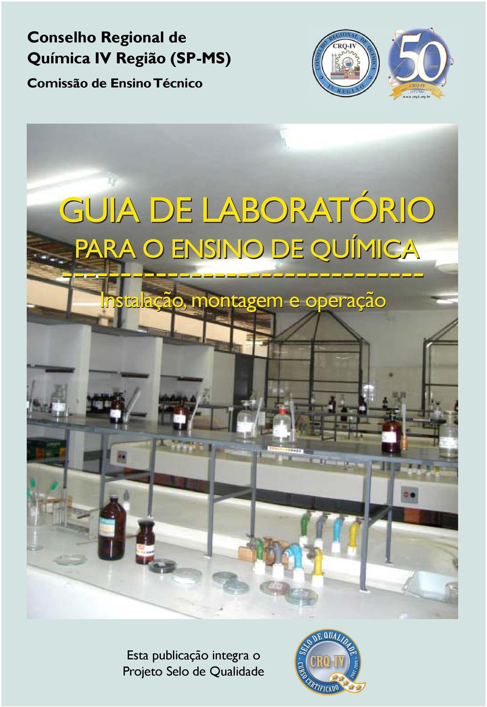 PARA O ENSINO DE QUÍMICA Instalação, montagem e