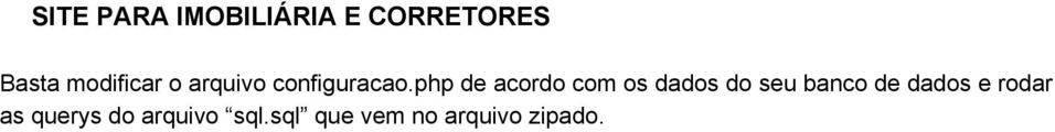 php de acordo com os dados do seu banco de