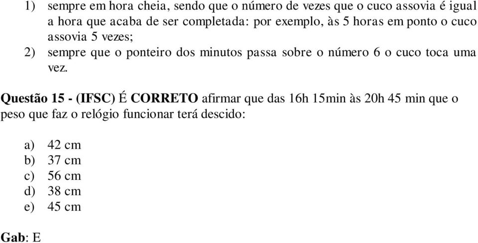 passa sobre o número 6 o cuco toca uma vez.