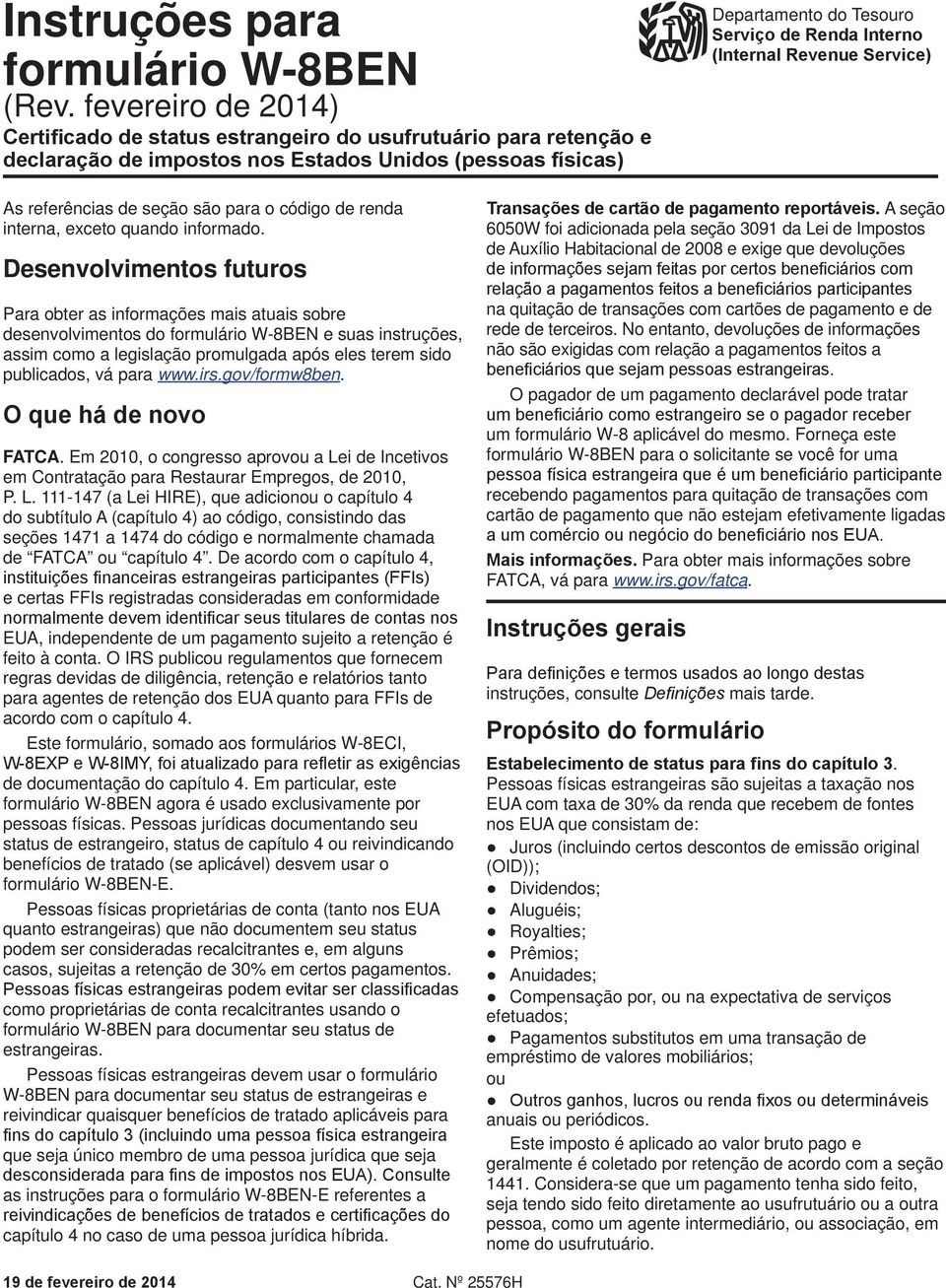 (Internal Revenue Service) As referências de seção são para o código de renda interna, exceto quando informado.