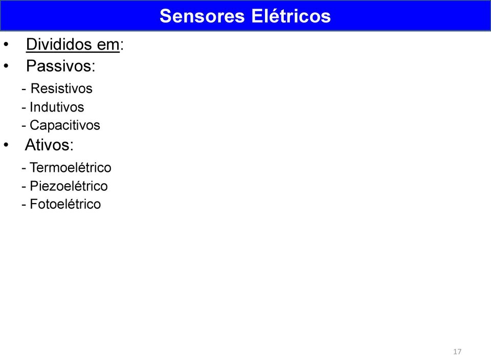 Capacitivos Ativos: -