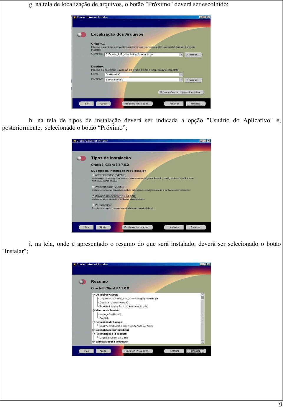 Aplicativo" e, posteriormente, selecionado o botão Próximo ; i.