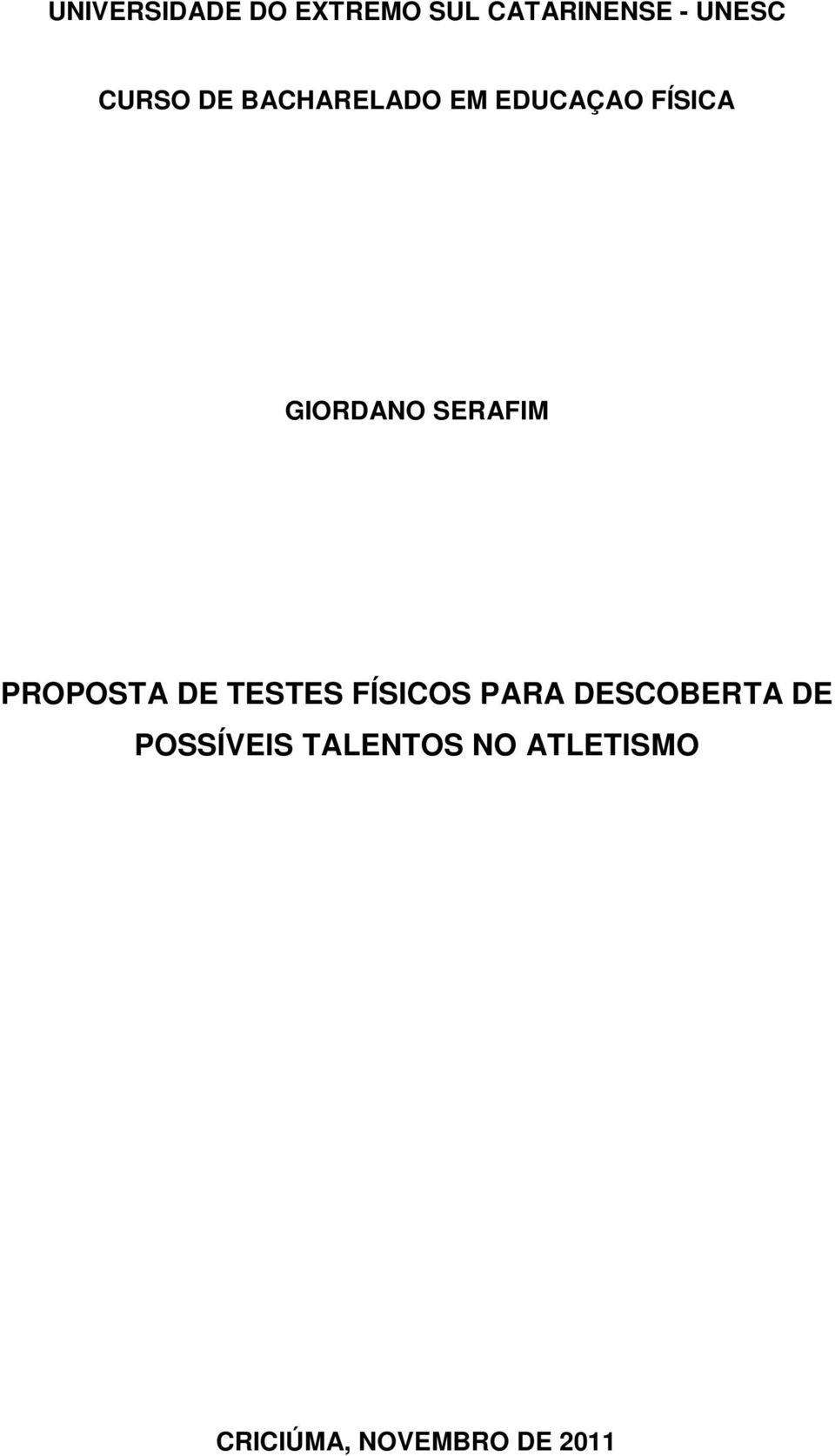 SERAFIM PROPOSTA DE TESTES FÍSICOS PARA DESCOBERTA