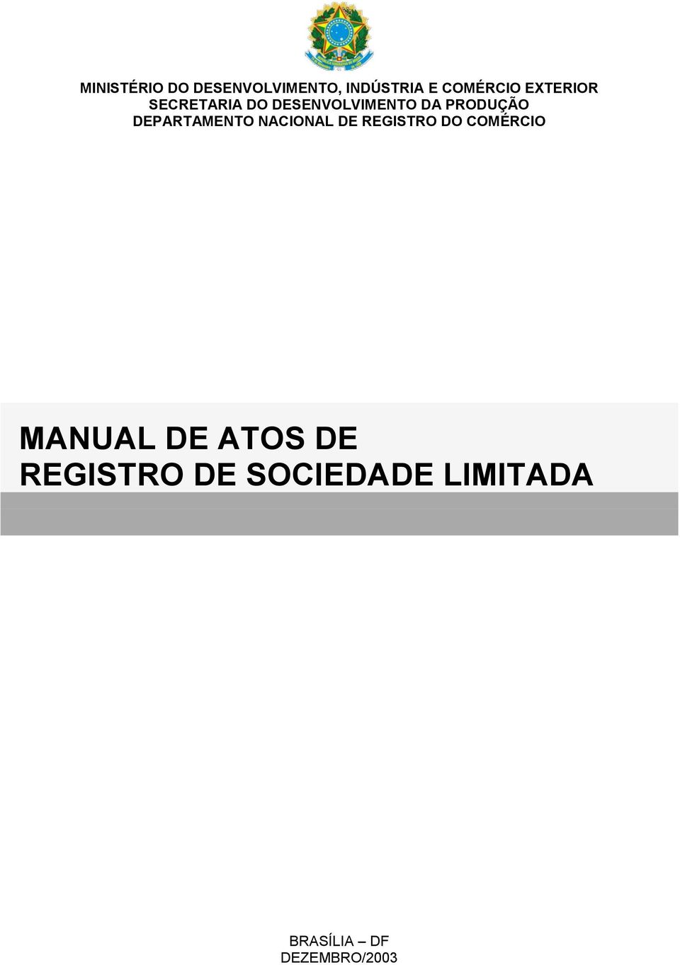 DEPARTAMENTO NACIONAL DE REGISTRO DO COMÉRCIO MANUAL DE