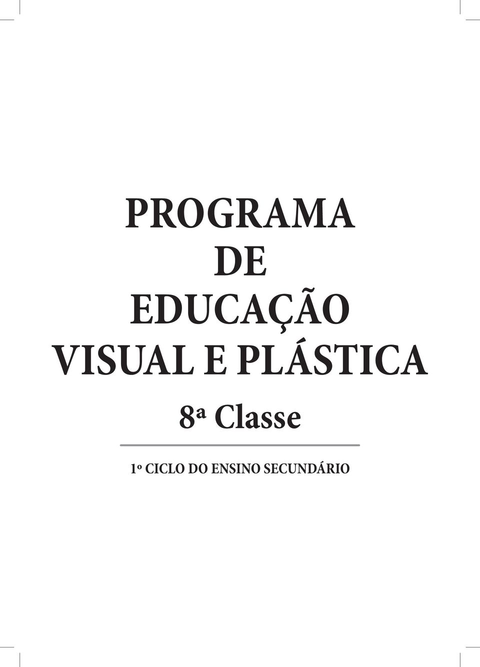 PLÁSTICA 8ª Classe