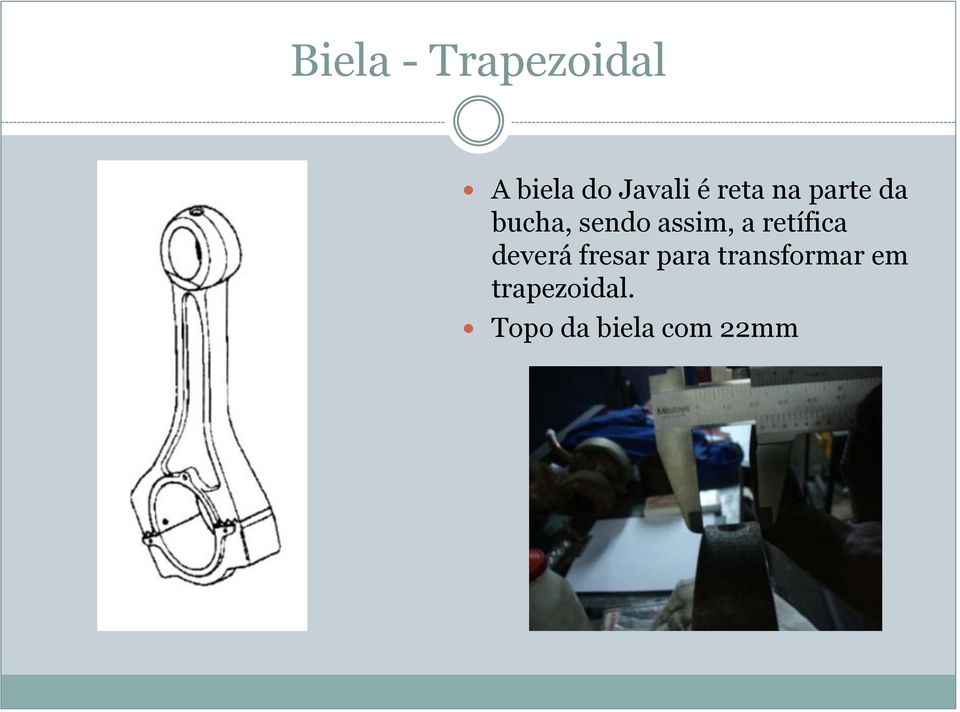 retífica deverá fresar para transformar