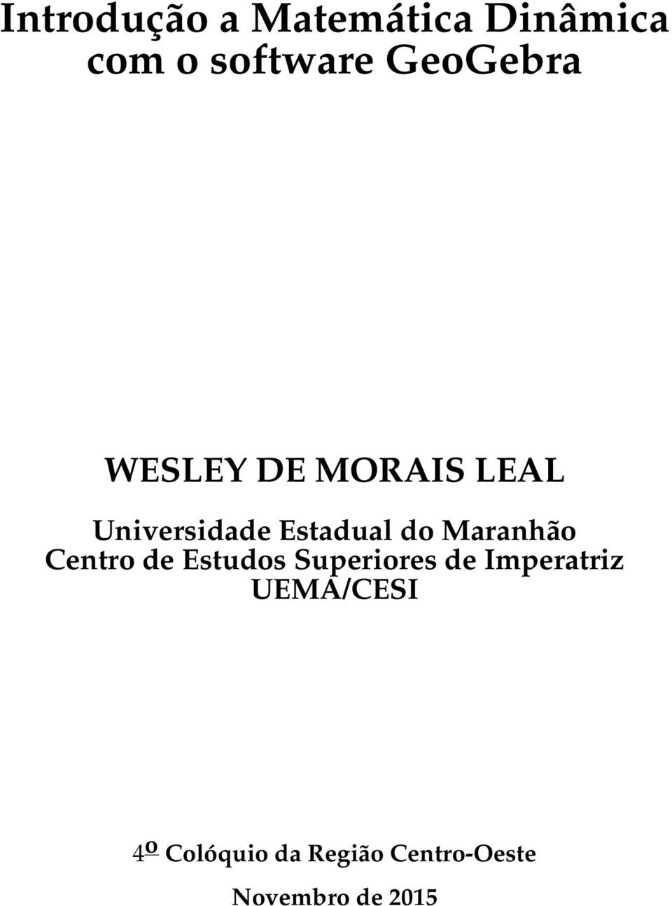 do Maranhão Centro de Estudos Superiores de Imperatriz