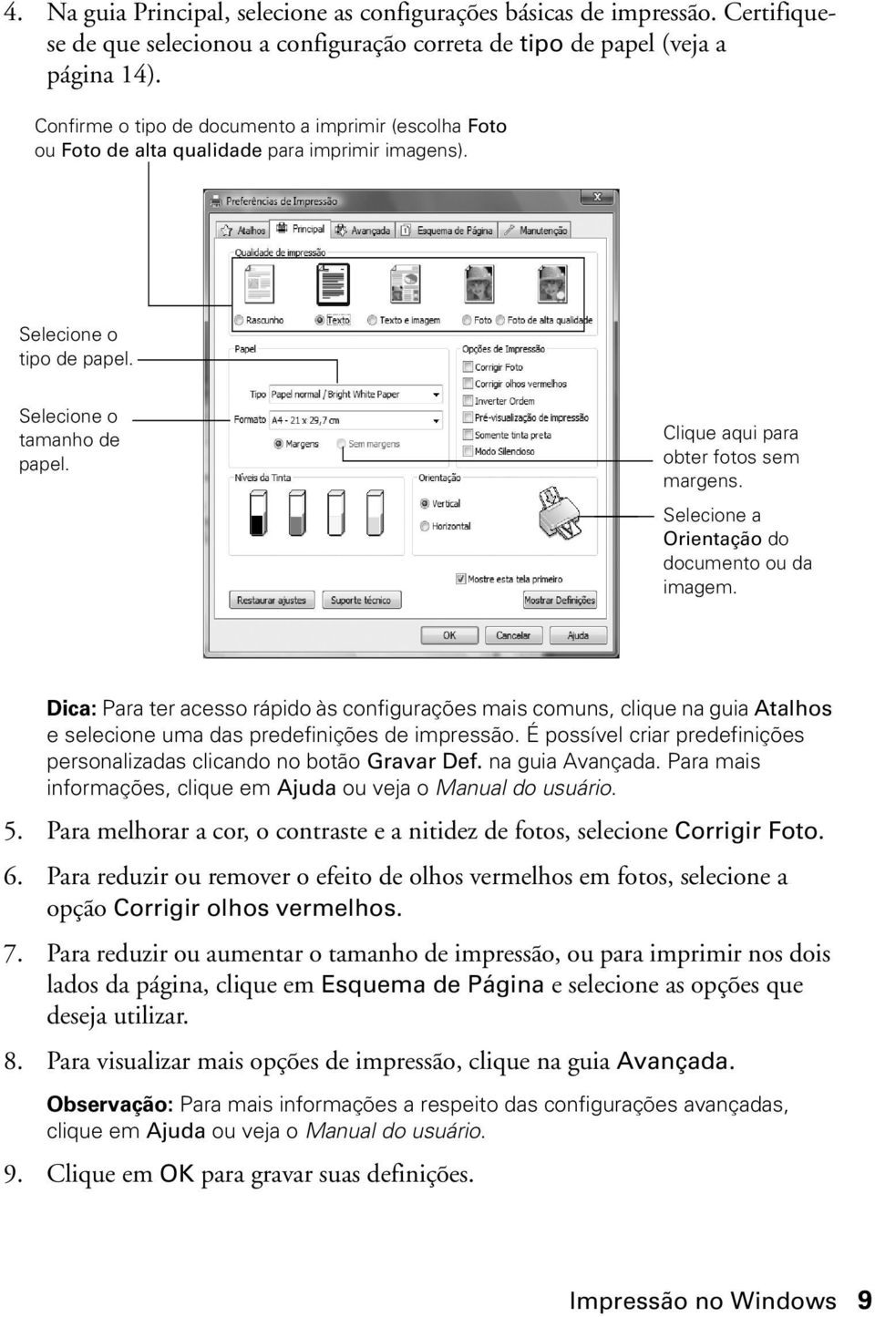 Clique aqui para obter fotos sem margens. Selecione a Orientação do documento ou da imagem.