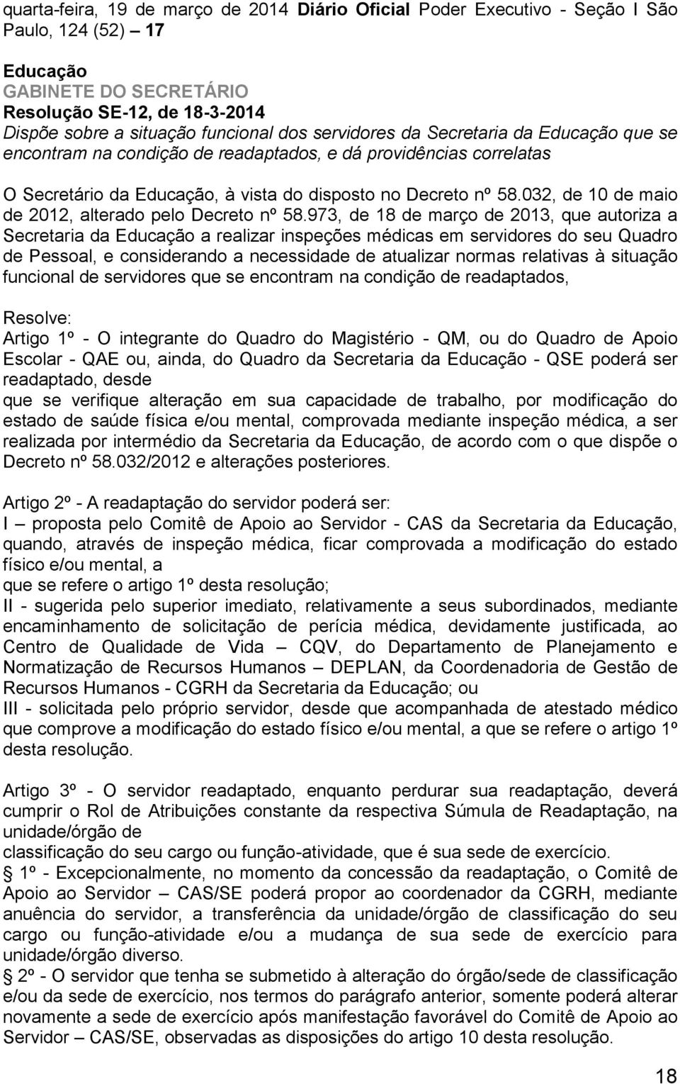 032, de 10 de maio de 2012, alterado pelo Decreto nº 58.